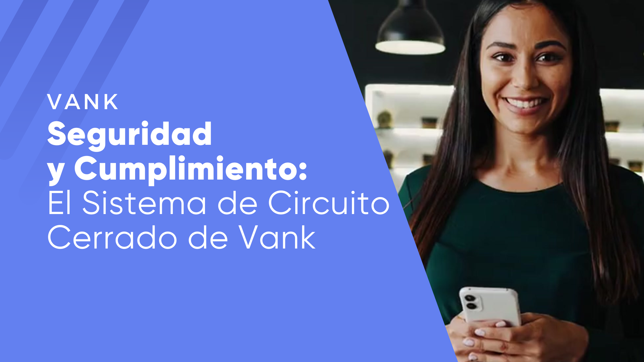 Seguridad y Cumplimiento: El Sistema de Circuito Cerrado de Vank para Pagos en dispensario